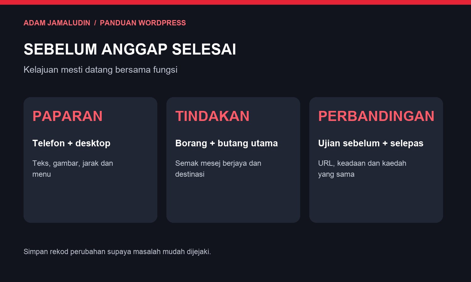 Checklist semakan paparan, fungsi dan perbandingan selepas optimasi WordPress